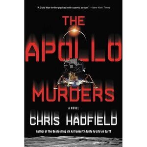 The Apollo Murders -- Chris Hadfield